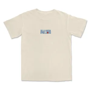 Isla Vista is for Lovers Tee